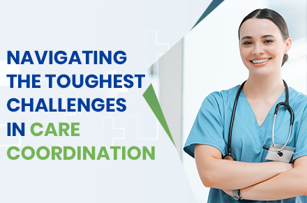 Challenges in Care Coordination